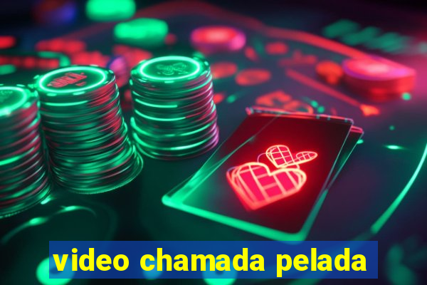 video chamada pelada